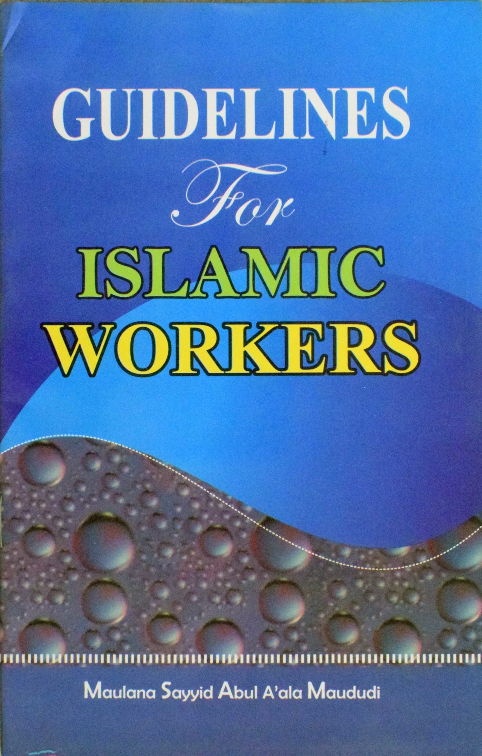 Guidelines for Workers