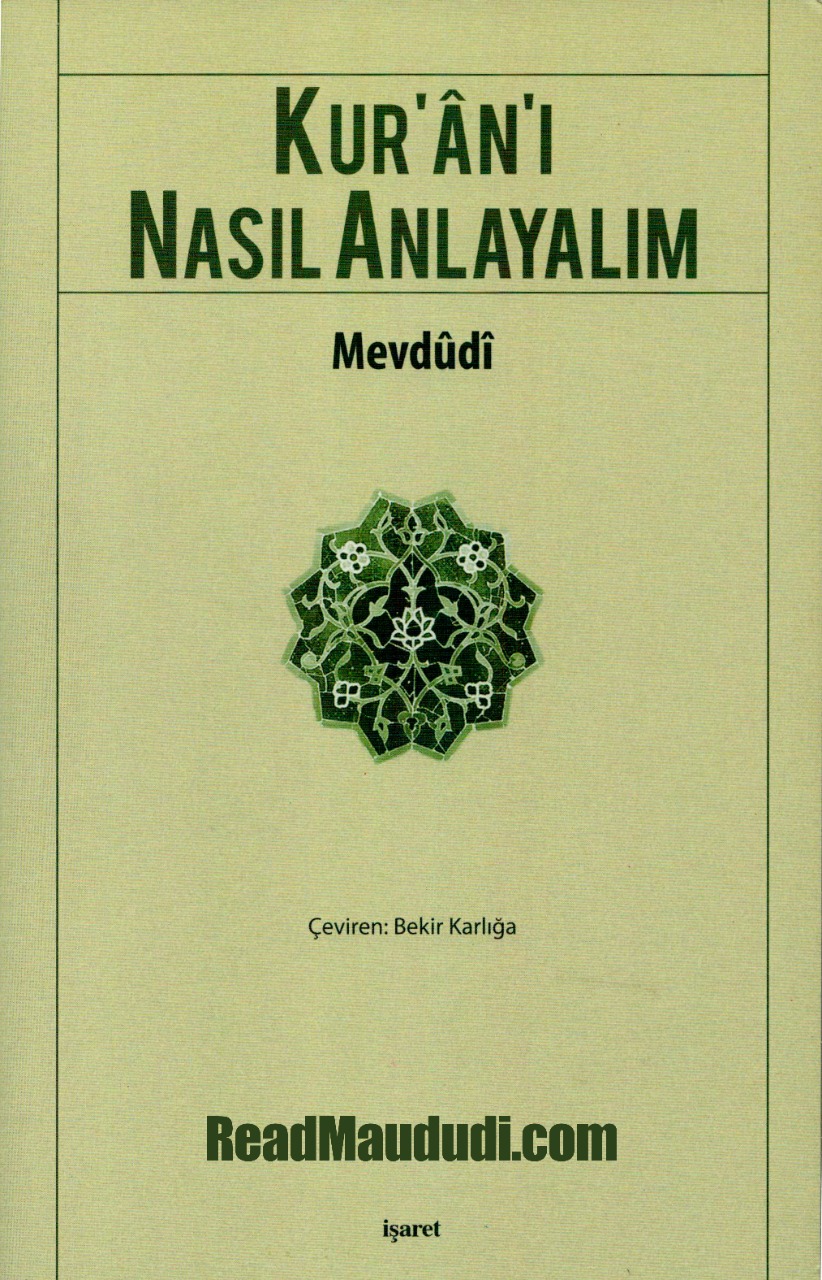 Kur’an’ı Nasıl Anlayalım