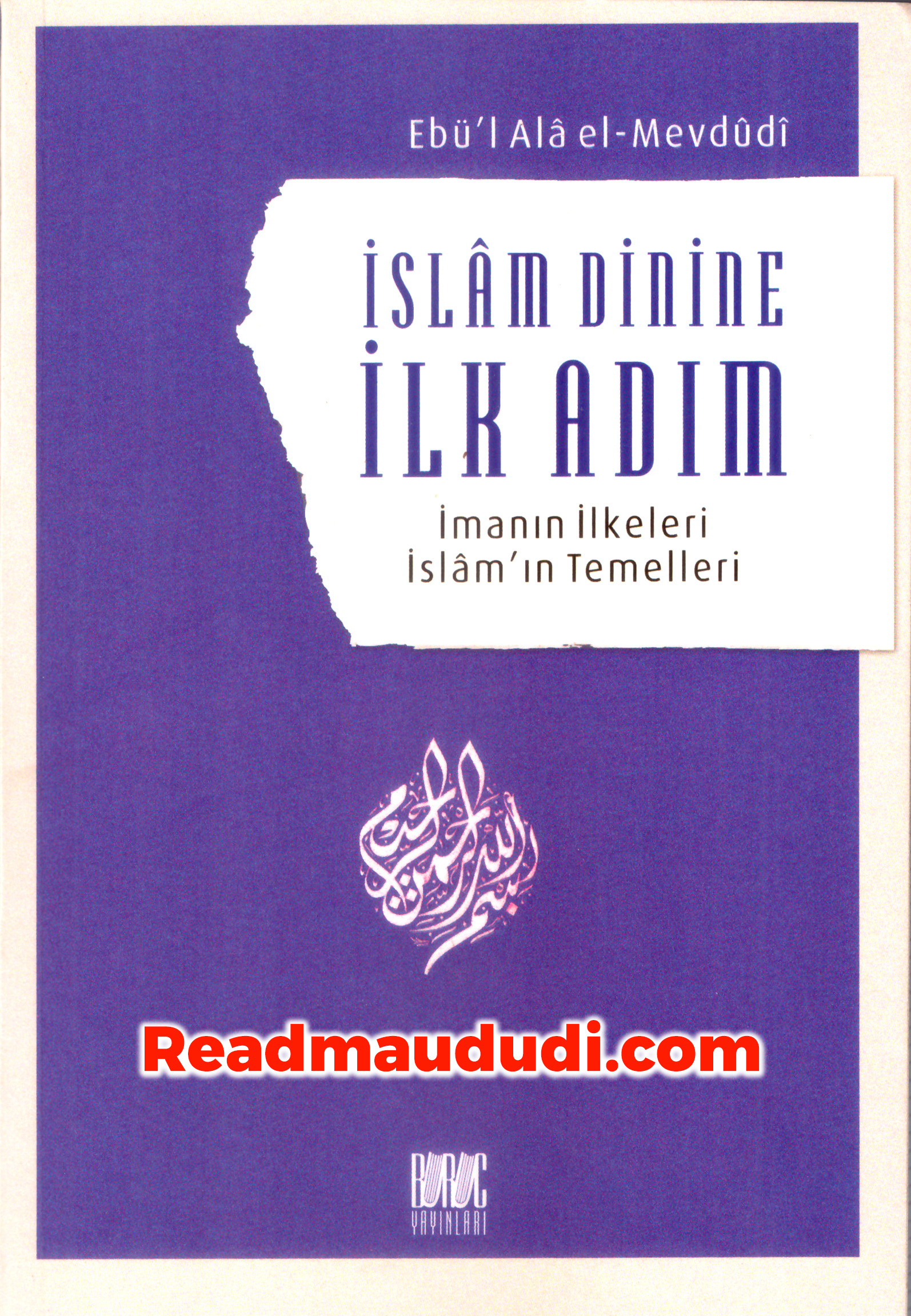 İslam Dinine İlk Adım  İmanın İlkeleri İslam’ın Temelleri