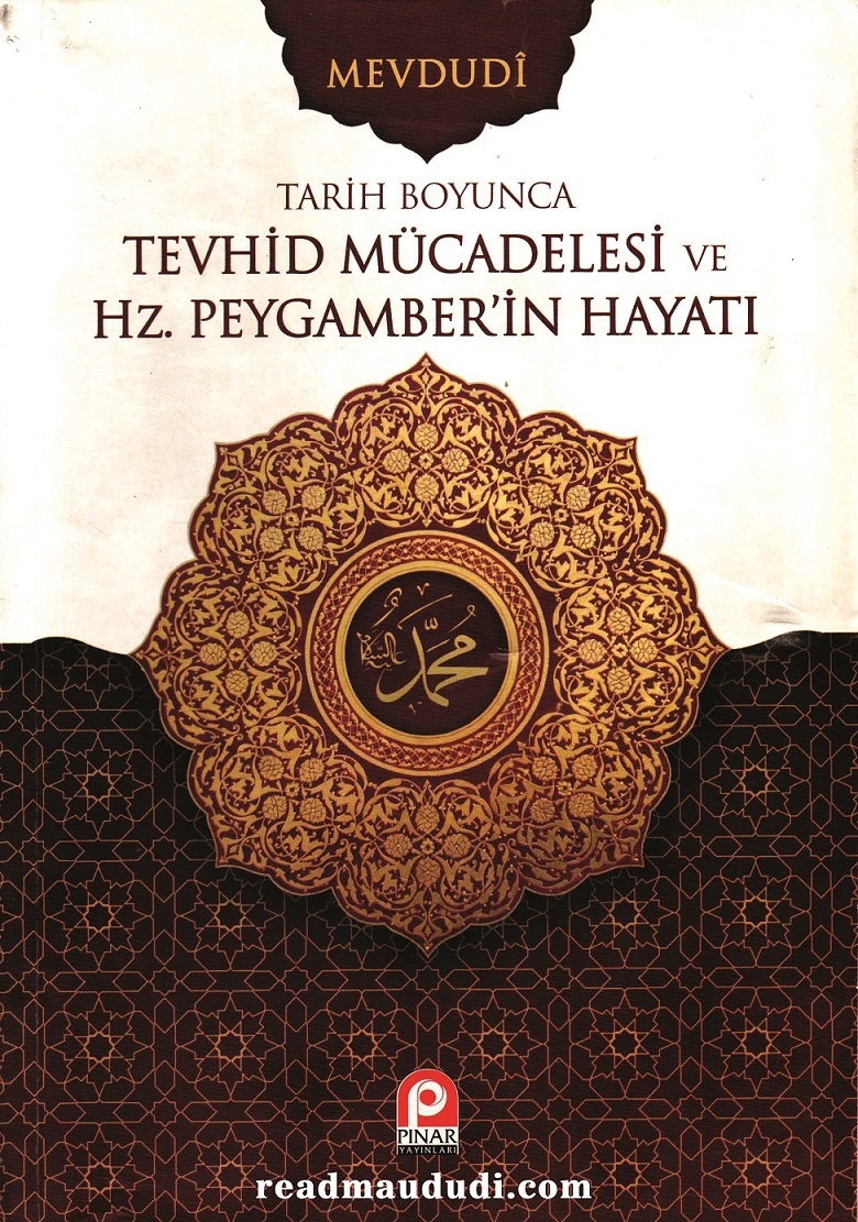 Tarih Boyunca Tevhid Mücadelesi ve Hz. Peygamberin Hayatı 1