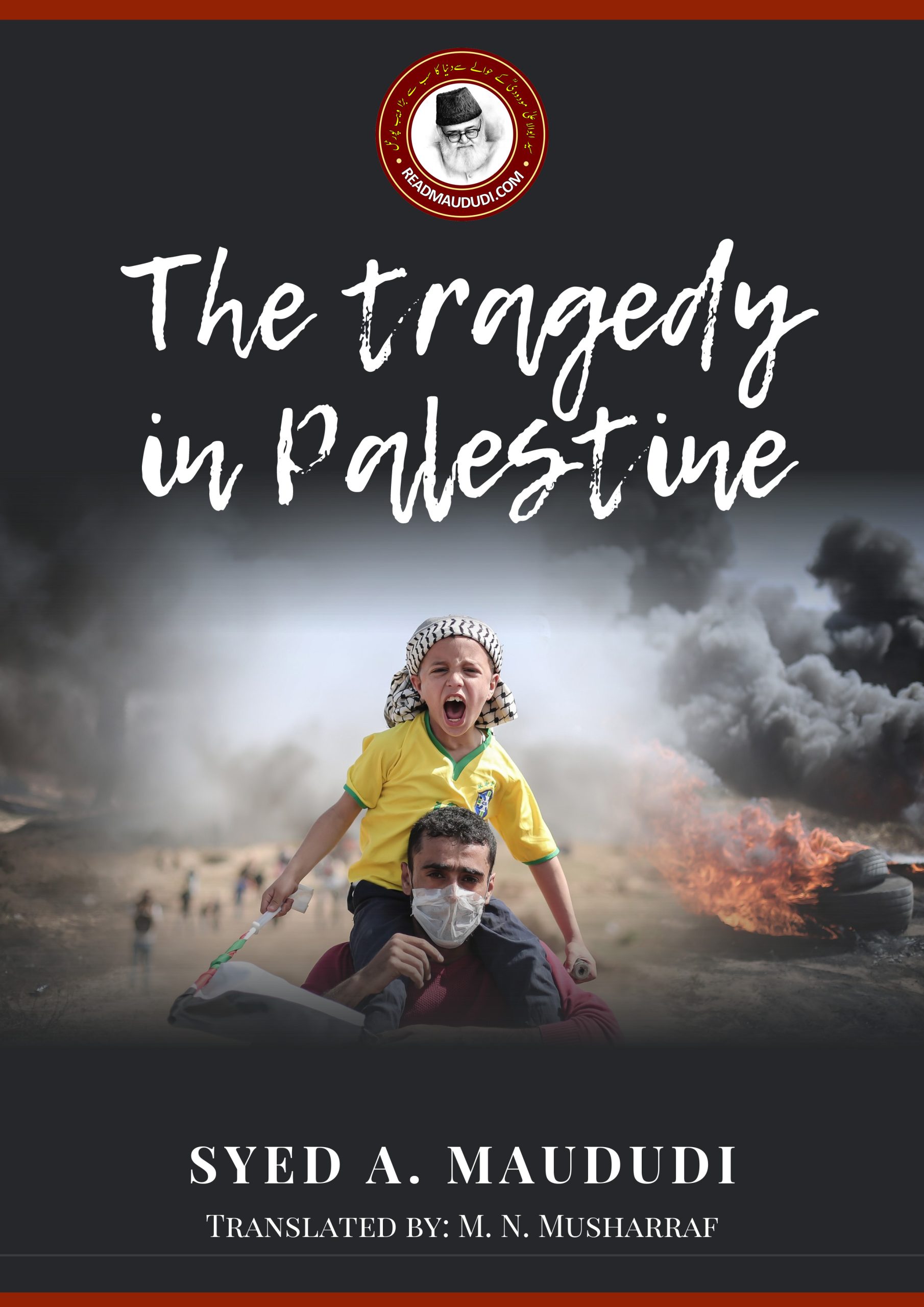 The Tragedy in Palestine